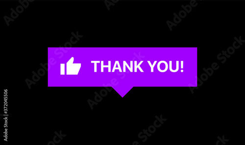 Thank You Message. Thank You Notification. Social Media Reaction Vector Illustration On Black Background