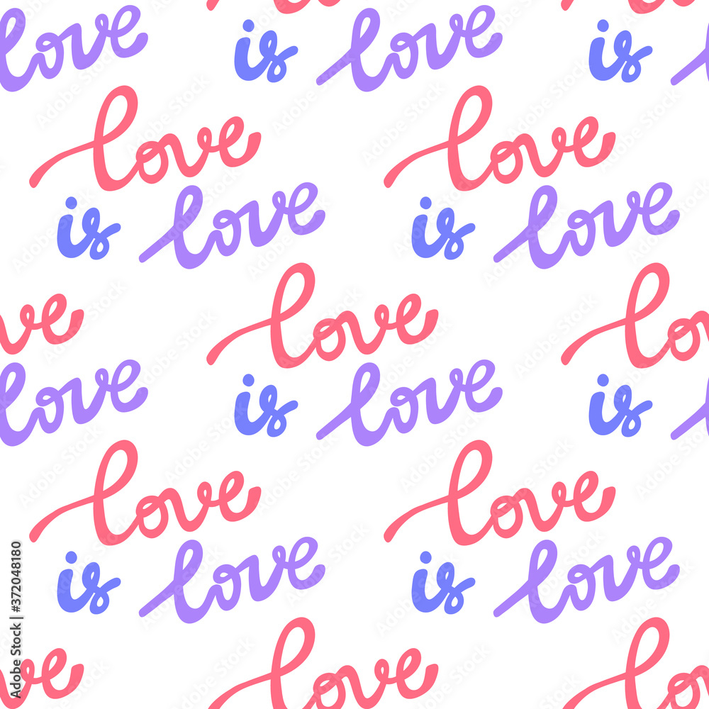 Love is love. Vector seamless pattern with calligraphy hand drawn text. Good for wrapping paper, wedding card, birthday invitation, pattern fill, wallpaper