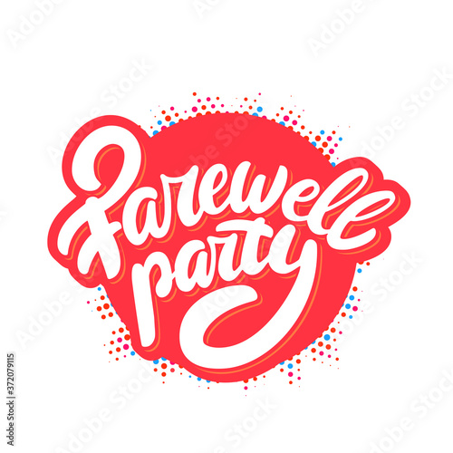 Farewell party. Vector lettering banner.