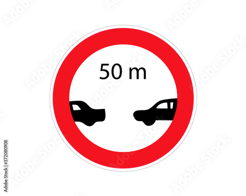 Drivers must maintain a safe minimum distance between their vehicles as 50 meters. Red prohibition sign. Stop symbol