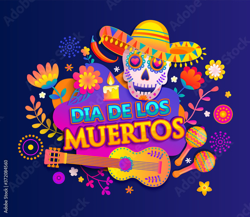 Bright banner for Day of the dead, Mexican Dia de los muertos, poster with colorful flowers, skull in sombrero, guitar and maracas.Fiesta, party flyer, greeting or invitation card.Vector illustration.