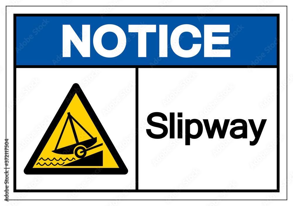 Notice Slipway Symbol, Vector Illustration, Isolated On White Background Label. EPS10 Notice Slipway Symbol, Vector Illustration, Isolated On White Background Label. EPS10