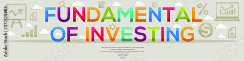 Creative (Fundamental Of Investing) Design,letters and icons,Vector illustration.