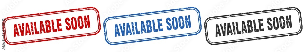 available soon square isolated sign set. available soon stamp available soon square isolated sign set. available soon stamp