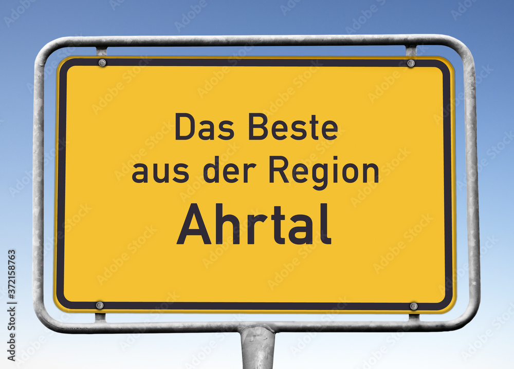 Ortswerbeschild „Das Beste aus der Region Ahrtal“ Ortswerbeschild „Das Beste aus der Region Ahrtal“