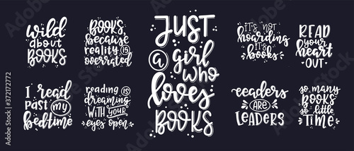 Books and reading lettering set Hand drawn typography poster. Conceptual handwritten phrase T shirt hand lettered calligraphic design. Inspirational vector