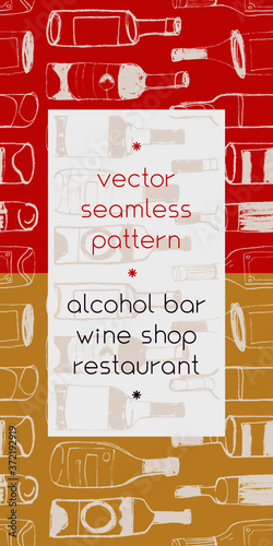 Bottles seamless pattern with vector alcohol icons with hand-drawn line Illustrations for restaurant banners, wine shop website background, cooking utensils vector. Wine house background. Winery back.