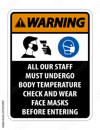 Warning Staff Must Undergo Temperature Check Sign on white background