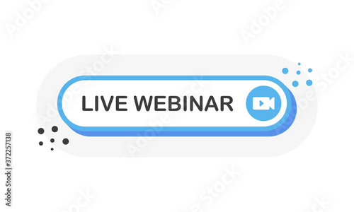 Web banner with live webinar blue button. 3D object. Video play button symbol. White background. Web design. Vector illustration.