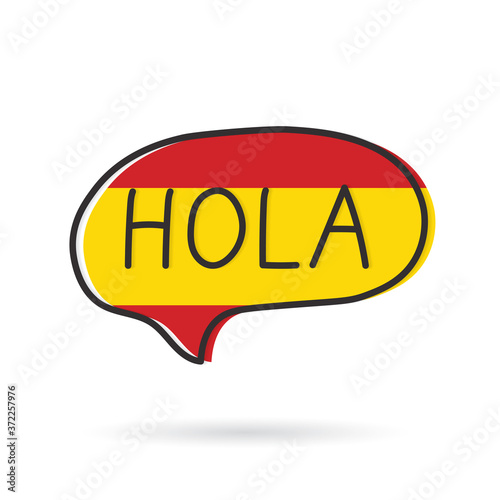 hola (hi in spanish) written in bubble speech, concept of learning spanish language- vector illustration photo