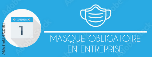 Masque obligatoire septembre