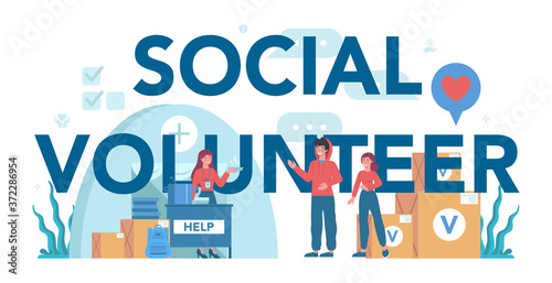 Social volunteer typographic header. Charity community support