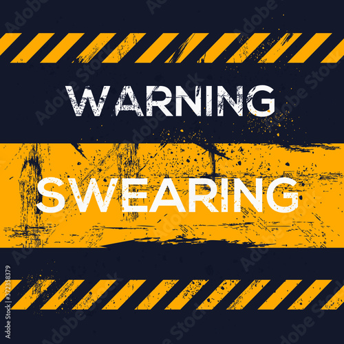 Warning sign (swearing), vector illustration.	