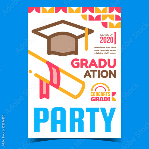 Graduation Party Event Advertising Banner Vector. Diploma And Student Hat For Graduation Ceremony On Promotional Poster. Education Completion Holiday Concept Template Style Color Illustration