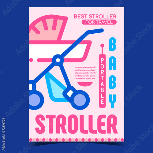 Baby Portable Stroller Advertising Banner Vector. Stroller For Travel Child Promo Poster. Children Carriage Transport, Pushchair And Carrycot Concept Template Style Color Illustration