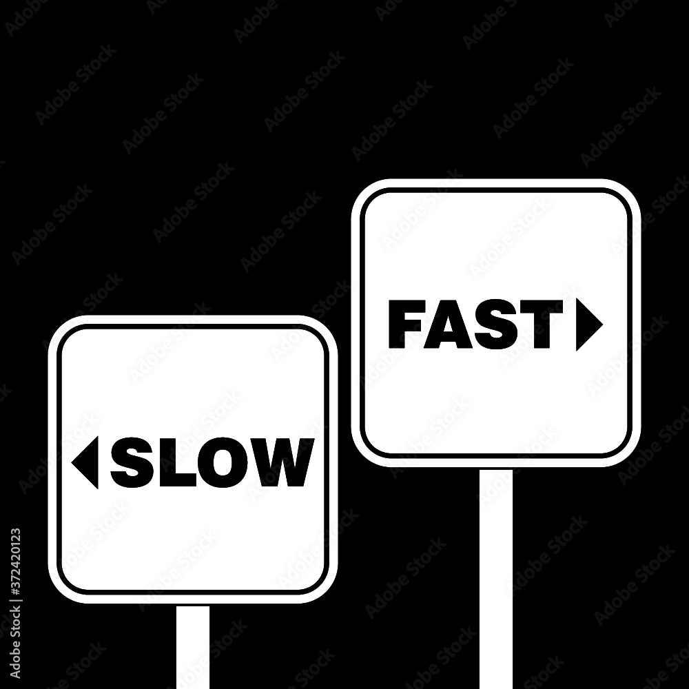 Street Sign the Direction Way to Fast versus Slow icon isolated on dark background Street Sign the Direction Way to Fast versus Slow icon isolated on dark background