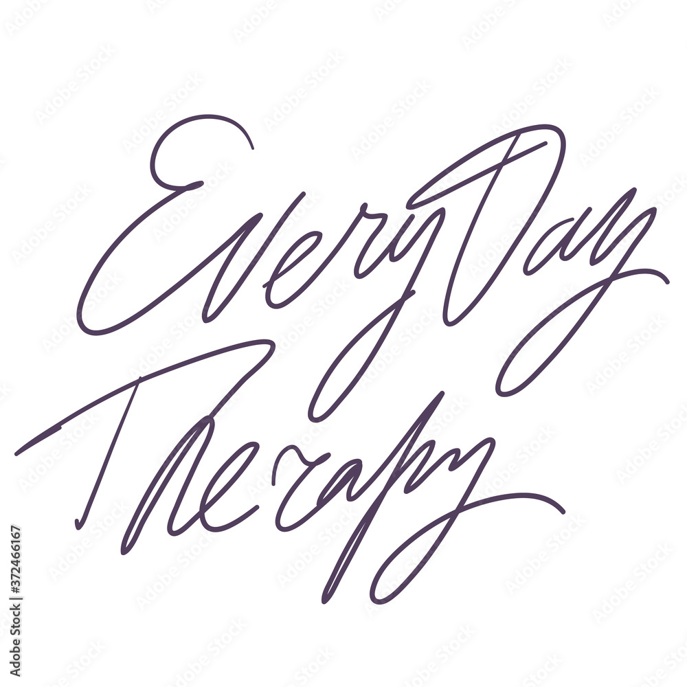 Every Day Therapy. Calligraphic text, Invitation design, Typography poster. Vector template. Logo, label design element Every Day Therapy. Calligraphic text, Invitation design, Typography poster. Vector template. Logo, label design element