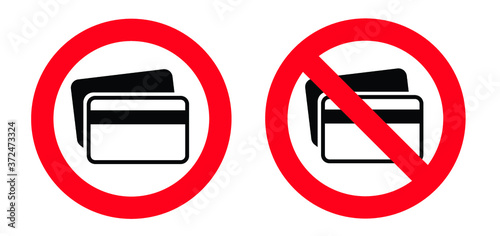 No debit or creditcard, cash only, Vector sign Credit card Icon. Payment tool Illustration