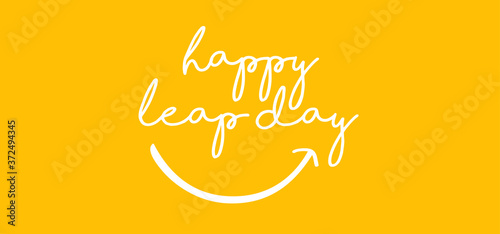 Happy Leap day or leap year slogan. Calendar page month 29 February,  2020 and 366 days. 29th Day of february, today one extra day. line pattern banner Fun vector icon sign                           