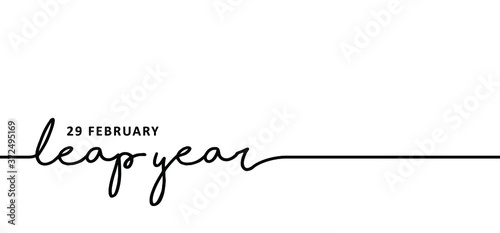 Happy Leap day or leap year slogan. Calendar page month 29 February, 2020 and 366 days. 29th Day of february, today one extra day. line pattern banner Fun vector icon sign..............