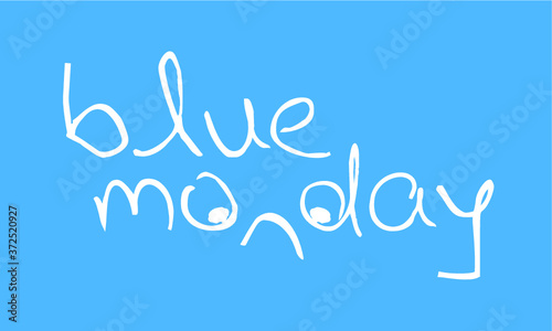Slogan Hello or happy blue monday with smile Vector icon sign The most depressing day of the year The day commit suicide and depression motivation, third monday January Funny sadness cartoon smiling