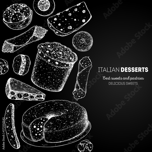 Italian dessert vector illustration. Italian food hand drawn sketch. Baking collection. Vintage design template. Cannoli, panforte, panettone, struffoli, ciambellone, amaretti, bombolone.