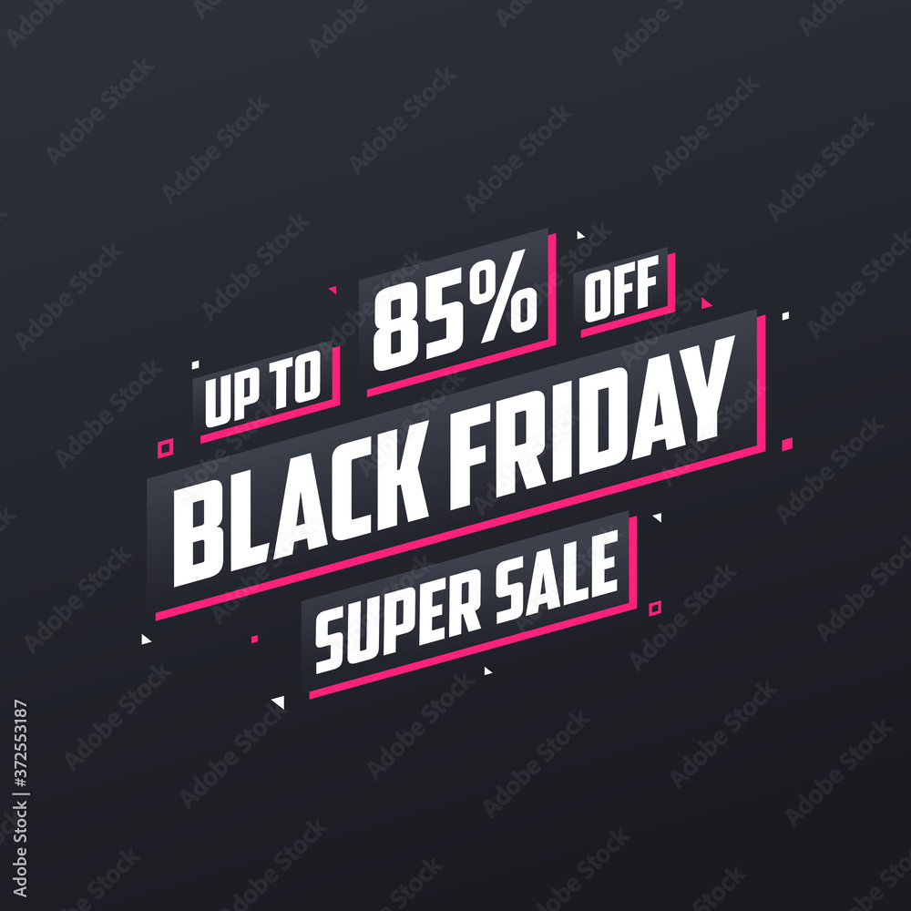 Black Friday sale banner or poster upto 85% off. Black Friday sale 85% discount offer vector illustration.