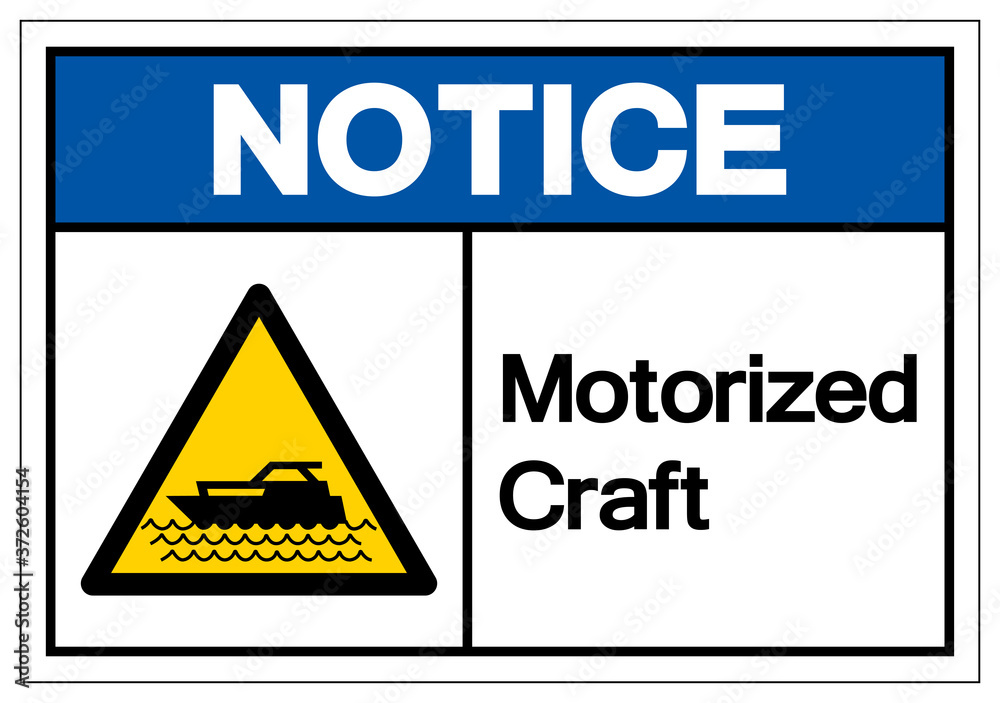 Notice Motorized Craft Symbol, Vector  Illustration, Isolated On White Background Label. EPS10