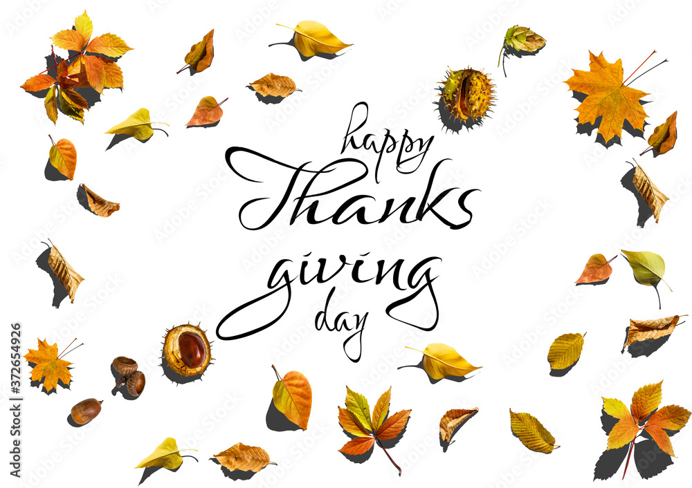 Happy Thanksgiving Greeting, Autumn Leaf Background and text Happy Thanksgiving