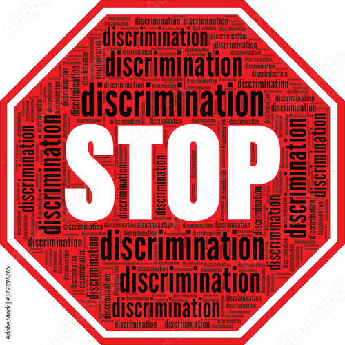 Stop discrimination vector illustration shaped as a stop sign. Word cloud isolated on a white background.