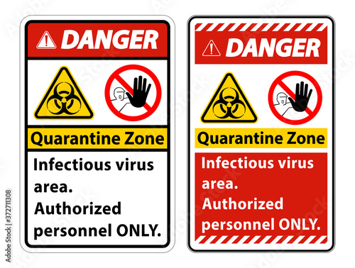 Caution Quarantine Infectious Virus Area sign on white background