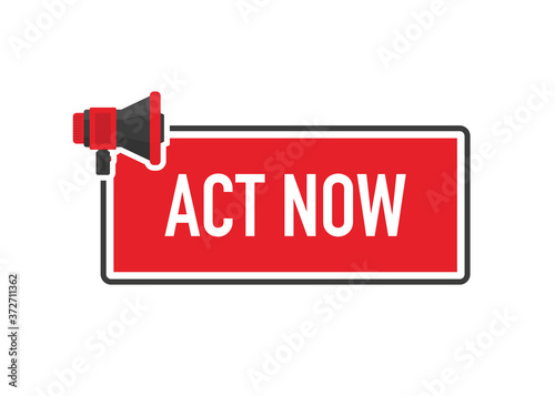 Flat icon with red act now megaphone. Announcement business communication. Flat vector icon. Vector illustration.