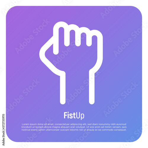Symbol of revolution, power, activism, demonstration. Human raised fist. Hand gesture. Thin line icon. Vector illustration.