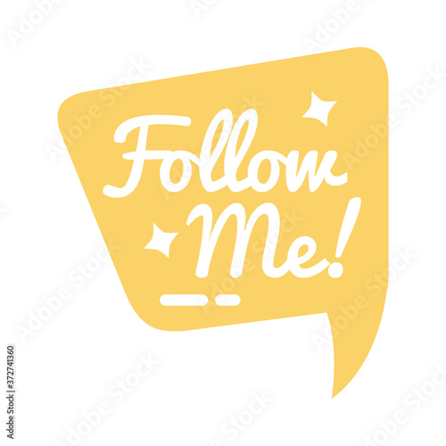 slang speech bubble with follow me silhouette style