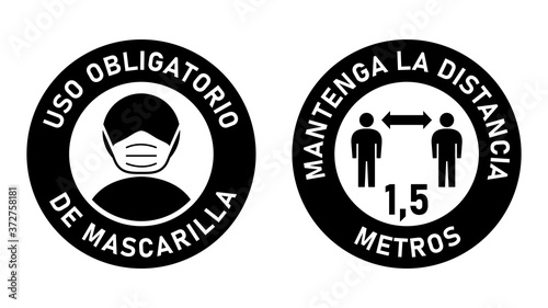 Set of Round Sticker Signs in Spanish "Uso Obligatorio de Mascarilla" (Face Masks Required) and "Mantenga La Distancia 1,5 Metros" (Keep Your Distance 1,5 Meters). Vector Image.