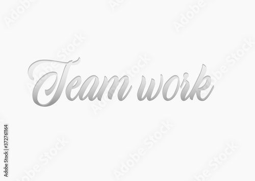 Team work sign on gray background