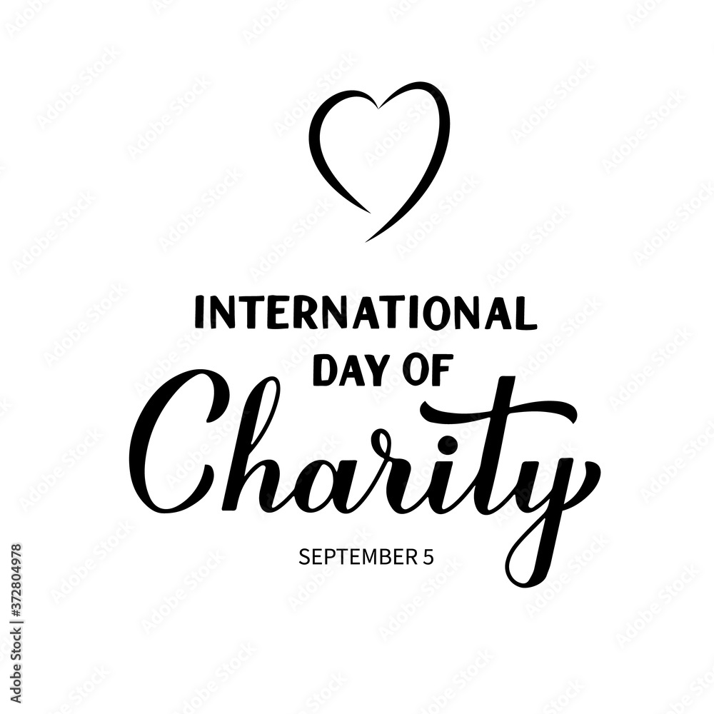 International Day of Charity calligraphy hand lettering isolated on white. Vector template for typography poster, banner, postcard, flyer, etc