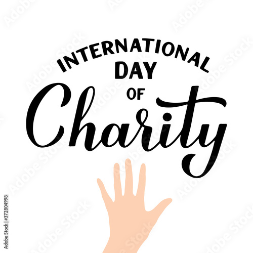 International Day of Charity calligraphy hand lettering isolated on white. Vector template for typography poster, banner, postcard, flyer, etc