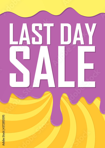 Last Day Sale, poster design template, discount banner, vector illustration