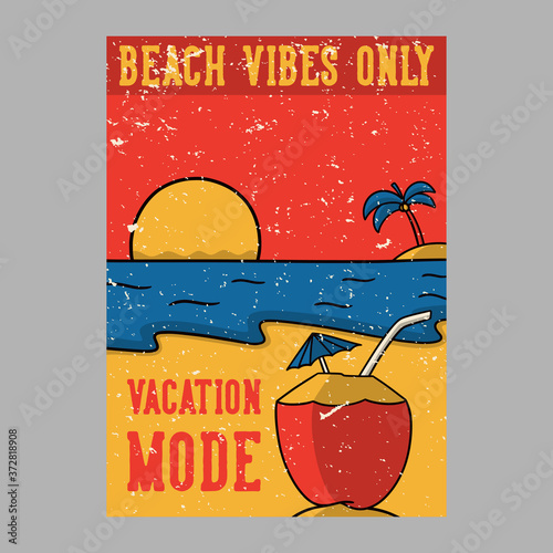 outdoor poster design beach vibes only vacation mode vintage illustration