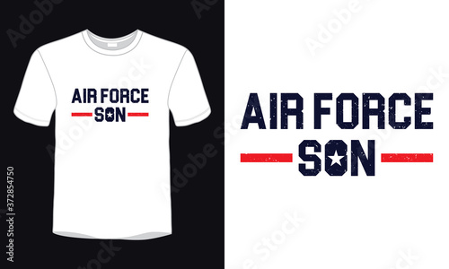 "Air Force Son" typography vector air force t-shirt design.
