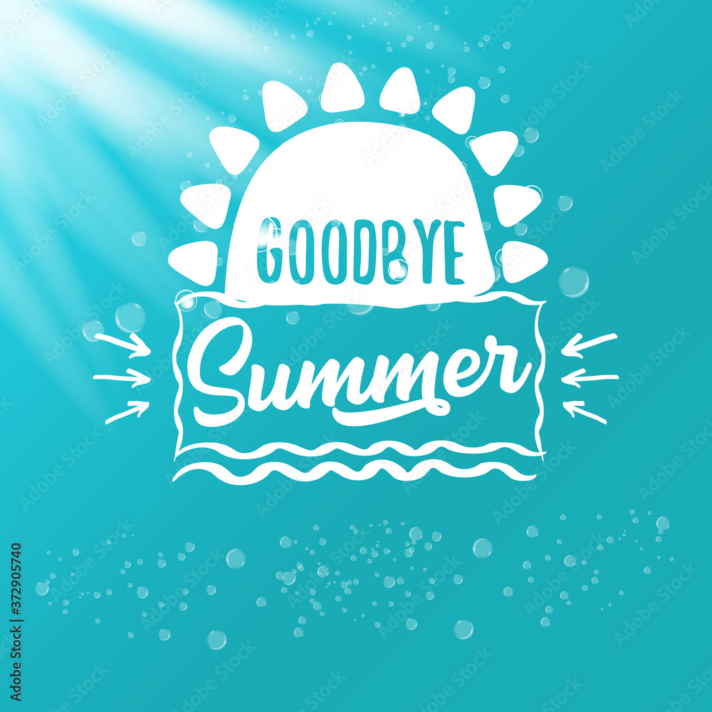 White goodbye summer vector concept text label or sticker on azure sea or ocean water with sun lights background