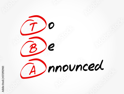 TBA - To Be Announced acronym, business concept background
