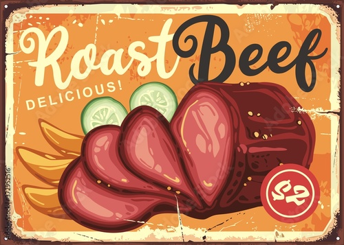 Roast beef vintage restaurant menu sign with delicious meat, french fries and sliced cucumbers salad. Retro diner poster vector image. 