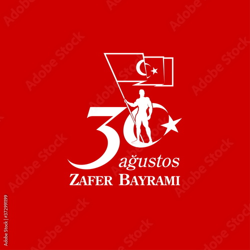 illustration 30 august zafer bayrami Victory Day Turkey. Transla photo