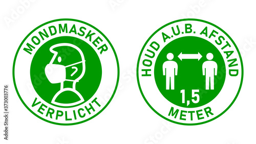 Set of Round Sticker Signs in Dutch "Mondmasker Verplicht" (Face Masks Required) and "Houd A.u.b. Afstand 1,5 Meter" (Please Keep Your Distance 1,5 Metres). Vector Image.