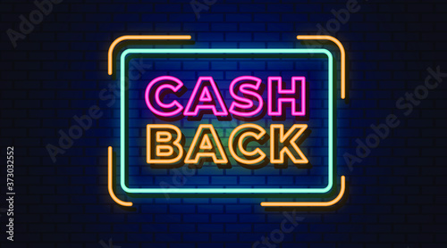 Cash back neon signs vector. Design template neon sign
