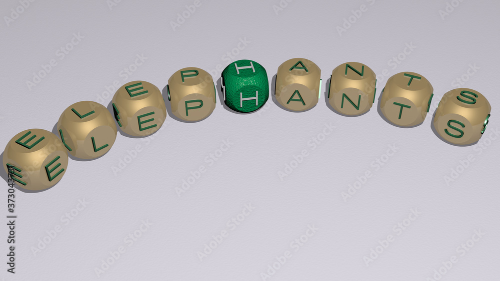 ELEPHANTS curved text of cubic dice letters, 3D illustration ELEPHANTS curved text of cubic dice letters, 3D illustration