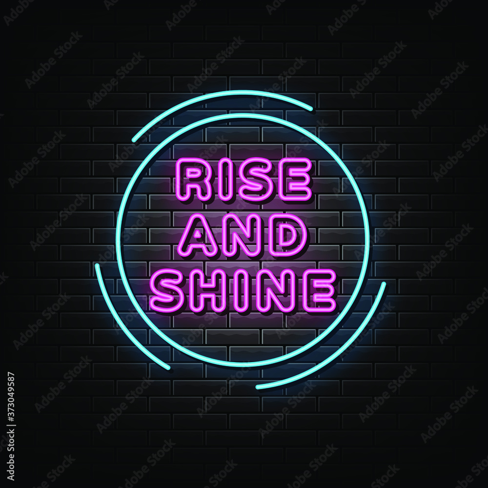 Rise and shine neon signs vector. Design template neon sign