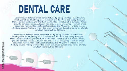 information banner for dental clinic care, healthy teeth with braces and medical instruments.  Services - orthodontic treatment and straightening of teeth. Flat vector illustration